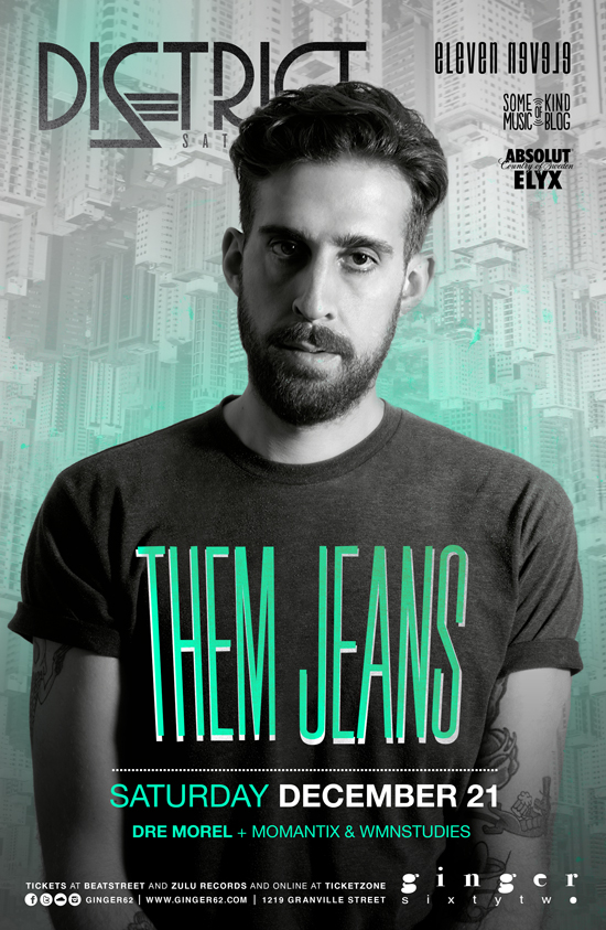 THEM JEANS [LA / No Brainer / OFF]: Them Jeans  (LA), WMNSTUDIES, Dre Morel @ Ginger 62 Dec 21 2013 - May 8th @ Ginger 62