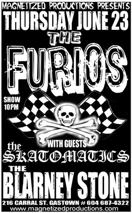 THE FURIOS AT THE BLARNEY STONE JUNE 23!: Los Furios, The Skatomatics @ Blarney Stone Jun 23 2005 - May 8th @ Blarney Stone