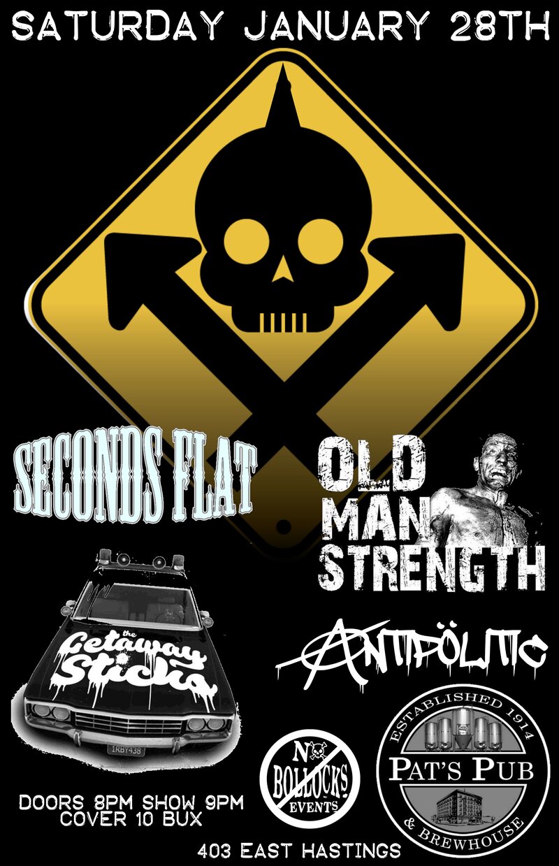 Seconds Flat, the Getaway Sticks, ANTIPOLITIC @ Pat's Pub Jan 28 2017 - May 7th @ Pat's Pub