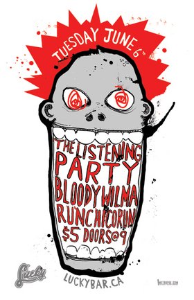 Listening Party, Bloody Wilma, Run Chico Run @ Lucky Bar Jun 6 2006 - Jun 29th @ Lucky Bar