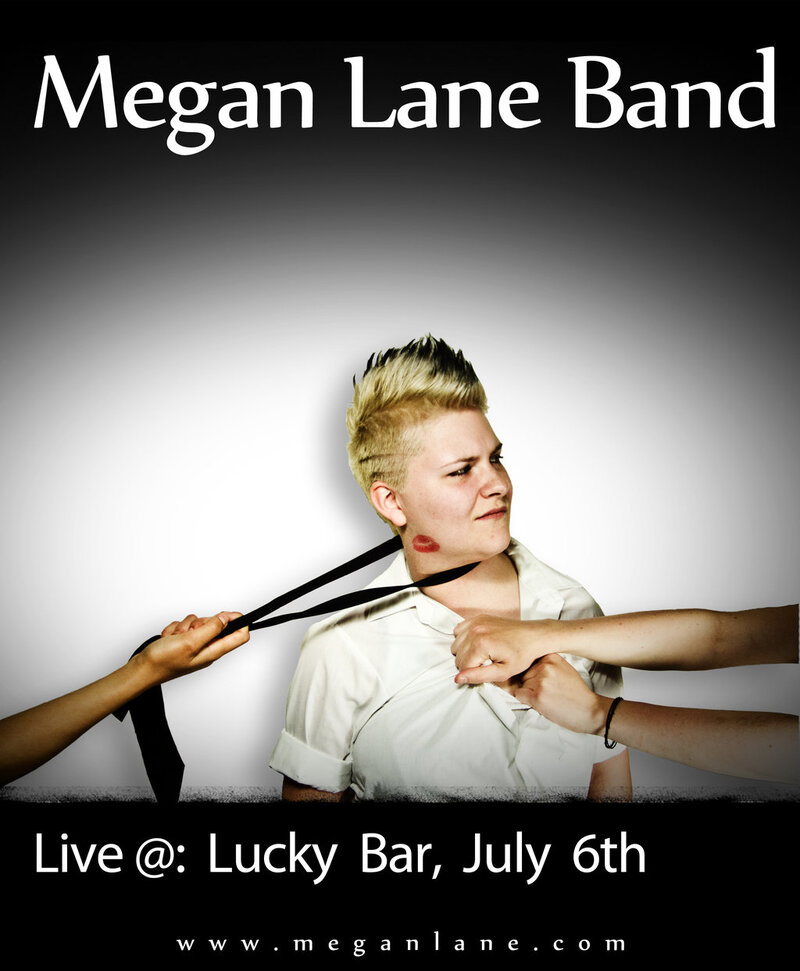 Megan Lane Band, Genvieve Rainey @ Lucky Bar Jul 6 2010 - Jun 5th @ Lucky Bar