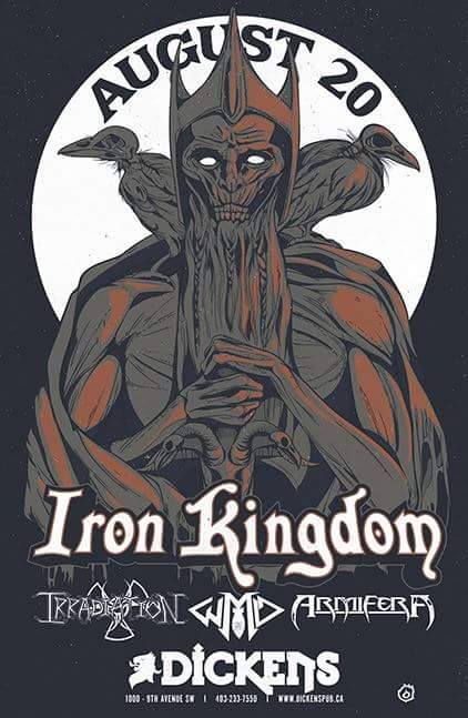 WMD, Iron Kingdom, IRRADIATION, Armifira @ Dickens Pub Aug 20 2016 - May 6th @ Dickens Pub