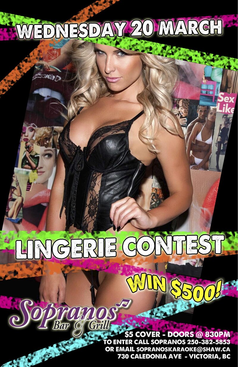 Lingerie Contest: 1st Place wins $500 @ Soprano's Mar 20 2013 - Jun 8th @ Soprano's