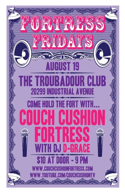 Couch Cushion Fortress @ The Troubadour Club Aug 19 2011 - May 16th @ The Troubadour Club