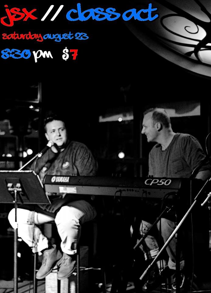 JSX, Class Act @ Seven Dining Lounge Aug 23 2014 - Jun 16th @ Seven Dining Lounge