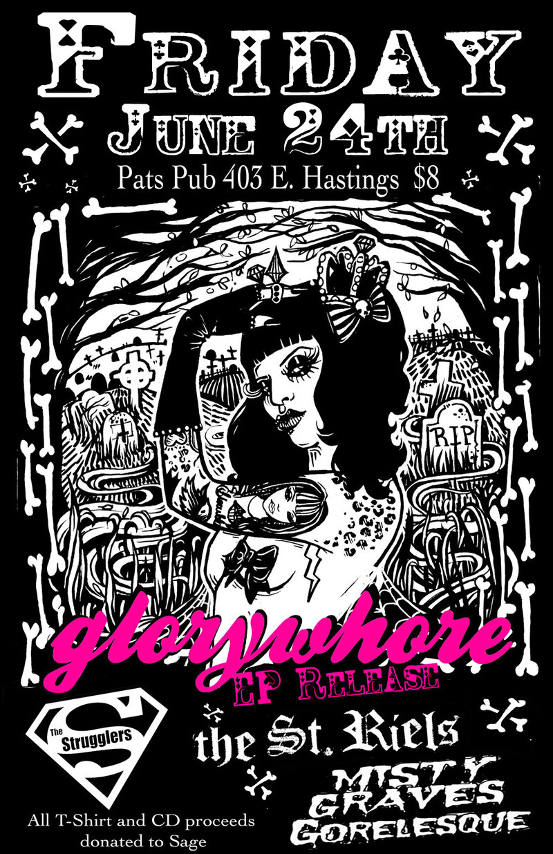 Glorywhore, Strugglers, The Saint Riels, Misty Graves Gorelesque @ Pat's Pub Jun 24 2011 - May 12th @ Pat's Pub
