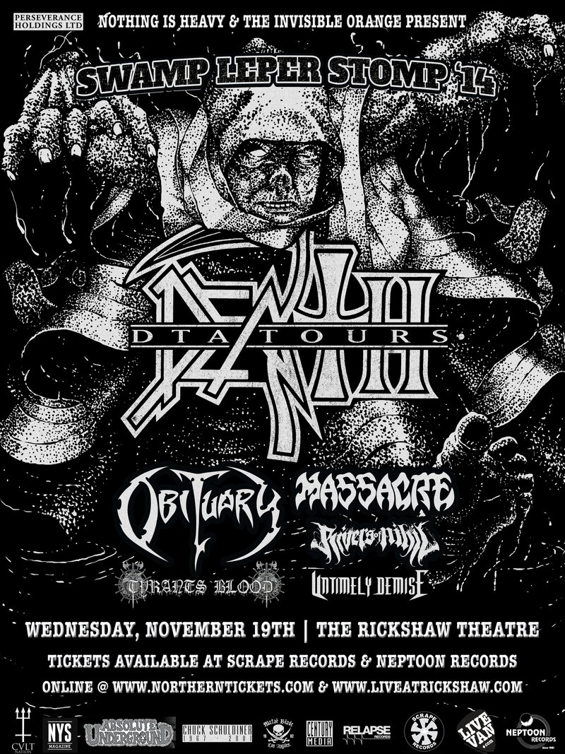 Death (DTA), Obituary, Massacre, Rivers Of Nihil,  UNTIMELY DEMISE, Tyrants Blood @ Rickshaw Theatre Nov 19 2014 - May 9th @ Rickshaw Theatre