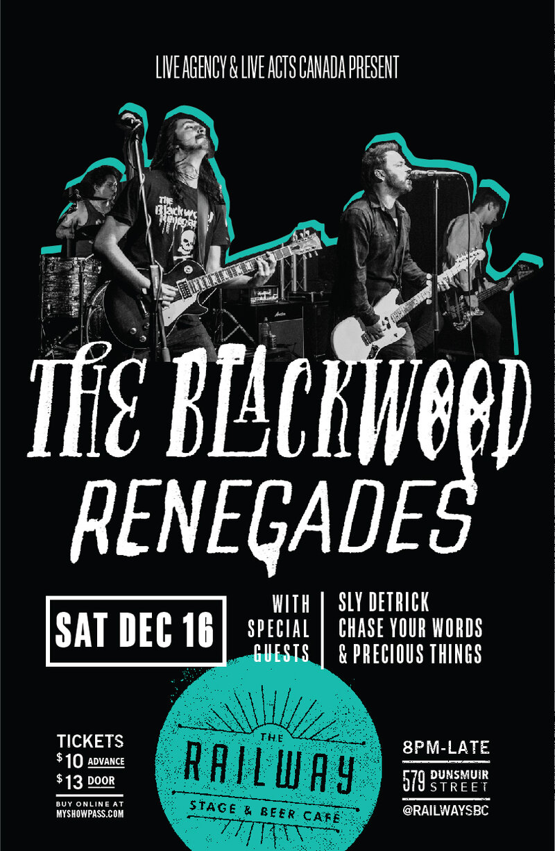 Blackwood Renegades , Sly Detrick, Chase Your Words, Precious Things @ The Railway Stage and Beer Cafe Dec 16 2017 - May 14th @ The Railway Stage and Beer Cafe