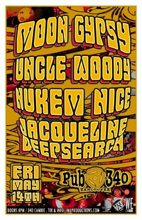 moon gypsy & the drop D experience, NUKEM NICE , Uncle Woody, JACQUELINE DEEPSEARCH @ Pub 340 May 14 2010 - May 6th @ Pub 340
