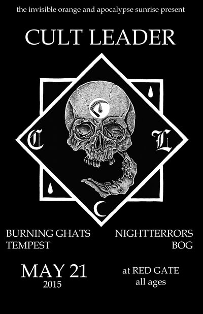 Cult Leader, Burning Ghats, Tempest, Night Terrors, BOG @ Red Gage May 21 2015 - May 6th @ Red Gage