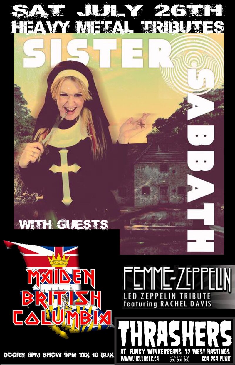 Sister Sabbath, Femme Zeppelin, Maiden BC  @ Funky Winker Beans Jul 26 2014 - May 10th @ Funky Winker Beans