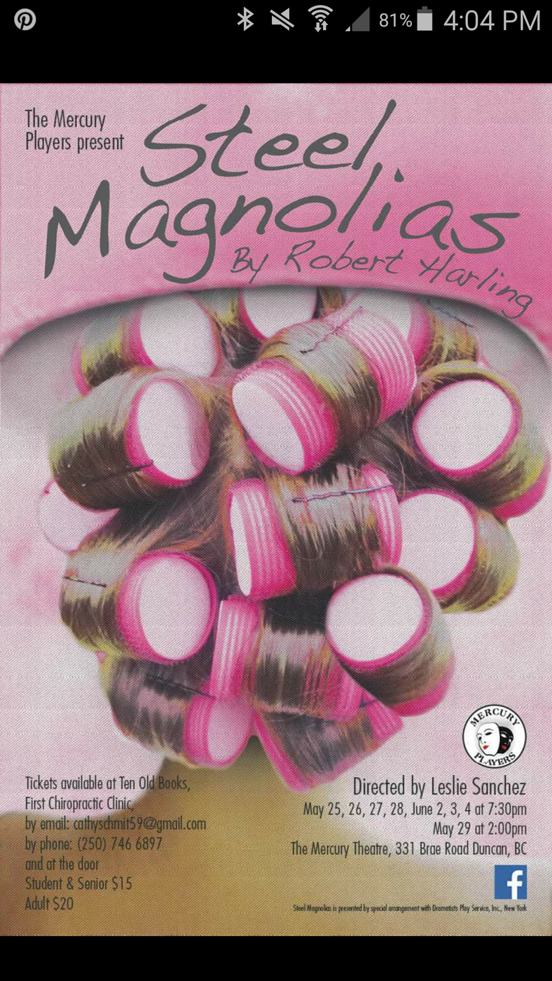 Steel Magnolias @ The Mercury Players Society - May 25, 2016