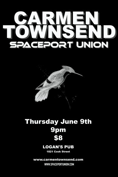 Carmen Townsend, Spaceport Union @ Logan's Pub Jun 9 2011 - Jun 12th @ Logan's Pub