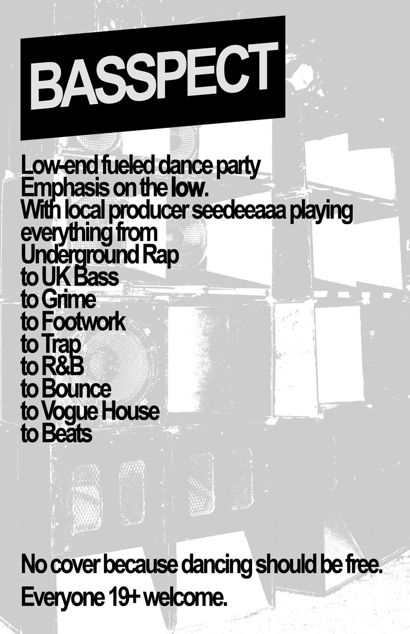 BASSPECT low end fueled dance paaaarty is baaaack: seedeeaa @ Copper Owl Apr 25 2013 - Jun 7th @ Copper Owl