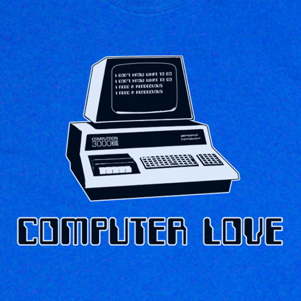 Synth-wave, Indie-Dance, Galactic-Funk and Cosmic-Disco: Computer Love @ Copper Owl Mar 21 2013 - Jun 11th @ Copper Owl