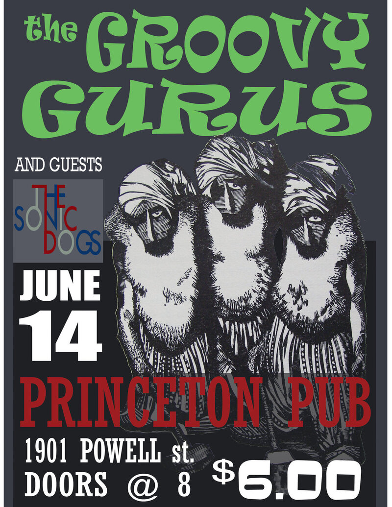 The Groovy Gurus @ Princeton Pub Jun 14 2012 - May 8th @ Princeton Pub