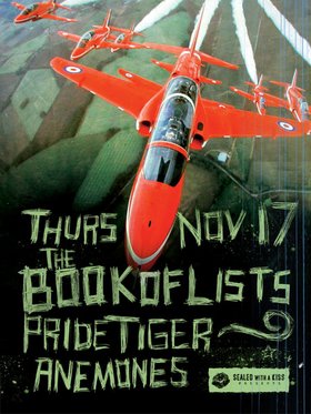 The Book of Lists, Pride Tiger, Anemones, DJ Sipreano @ Richard's On Richards Nov 17 2005 - May 16th @ Richard's On Richards