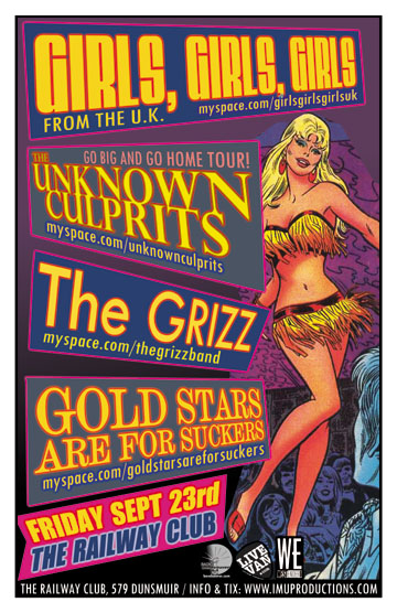 GIRLS GIRLS GIRLS, The Grizz, The Unknown Culprits , Gold Stars Are For Suckers @ Railway Club Sep 23 2011 - May 17th @ Railway Club