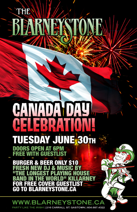 Canada Day Celebration! @ Blarney Stone Jun 30 2009 - Jun 4th @ Blarney Stone