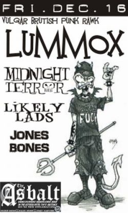 Lummox, MIDNITE TERROR, The Likely Rads, Jones Bones @ The Astoria  - Dec 16, 2005