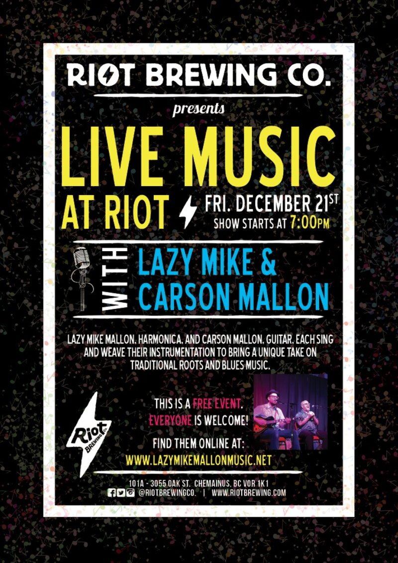 Live Music at Riot: Lazy Mike, Carson Mallon @ Riot Brewing Co. Dec 21 2018 - May 1st @ Riot Brewing Co.