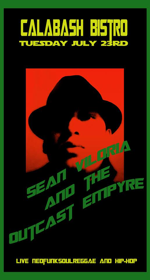 Sean Viloria and the Outcast Empyre @ Calabash Bistro Dec 31 1969 - Jun 12th @ Calabash Bistro