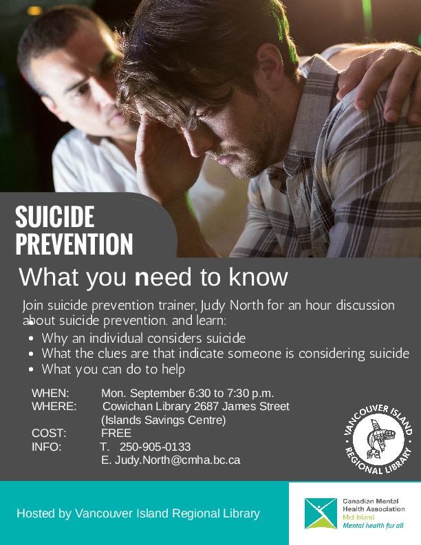 Suicide Prevention - What You Need To Know @ Vancouver Island Regional Library (Cowichan Branch) Sep 11 2017 - Jun 5th @ Vancouver Island Regional Library (Cowichan Branch)