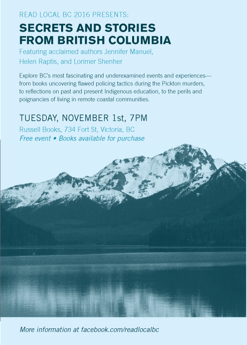 Secrets and Stories from British Columbia: Jennifer Manuel, Helen Raptis, Lorimer Shenher @ Russell Books, 734 Fort Street, Victoria BC Nov 1 2016 - Jul 25th @ Russell Books, 734 Fort Street, Victoria BC