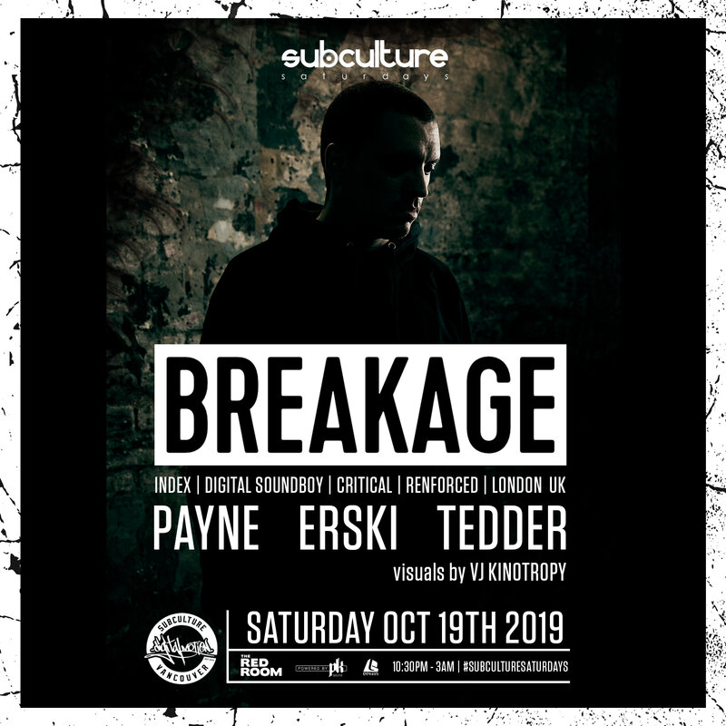Breakage (UK) at SUBculture Saturdays @ The Red Room Oct 19 2019 - Jun 15th @ The Red Room