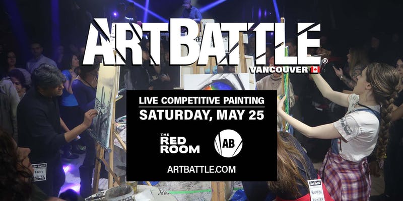 Art Battle Vancouver - May event @ The Red Room May 25 2019 - Jun 16th @ The Red Room