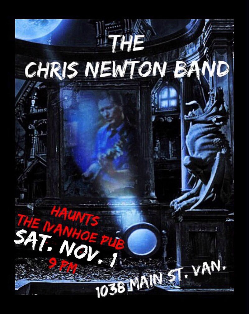 Haunting The Ivanhoe: Chris Newton Band @ Ivanhoe Pub Nov 1 2014 - May 7th @ Ivanhoe Pub