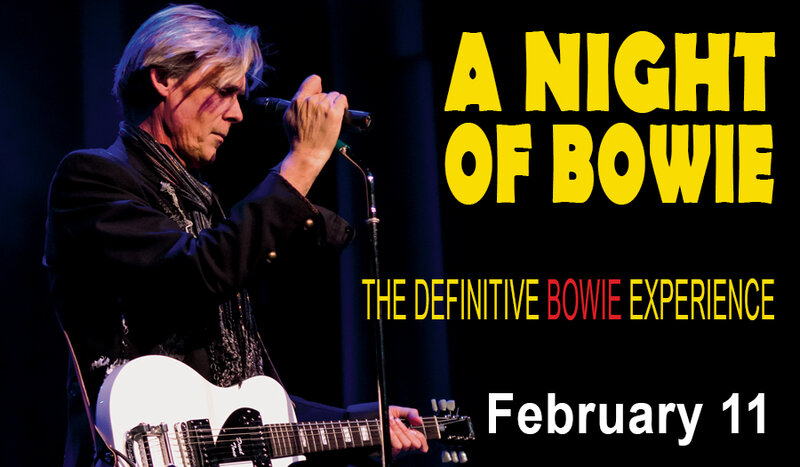 A NIGHT OF BOWIE: THE DEFINITIVE BOWIE EXPERIENCE - May 5th @ Alix Goolden Performance Hall