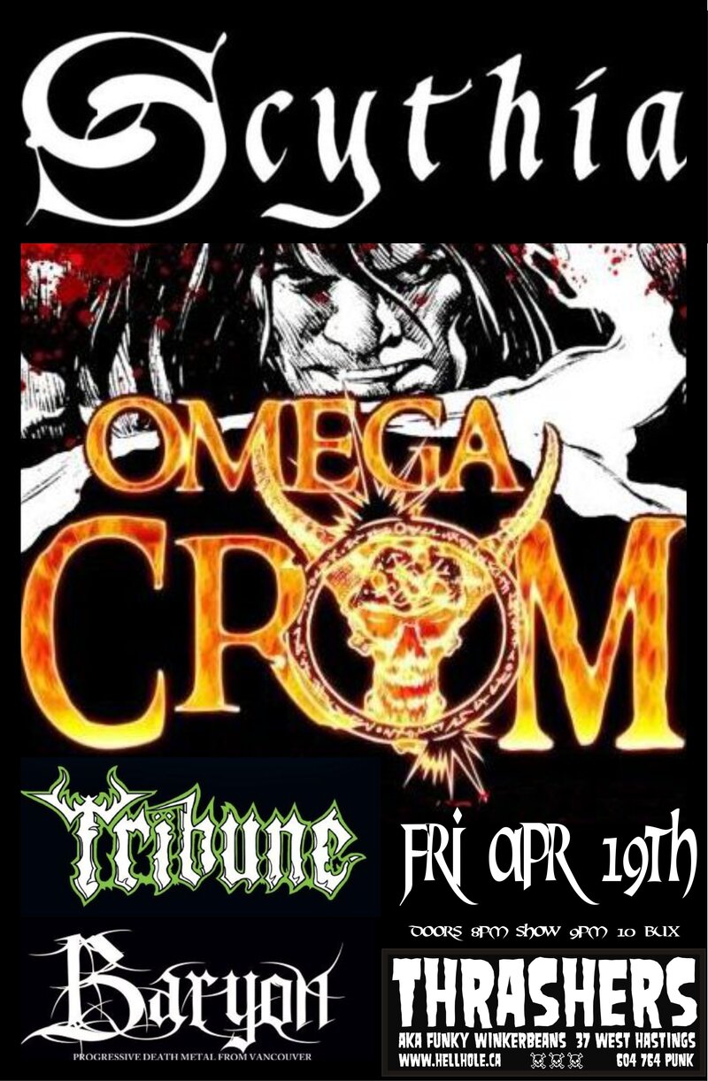 METAL!!: Scythia, Omega Crom, Tribune, Baryon @ Funky Winker Beans Apr 19 2013 - May 6th @ Funky Winker Beans