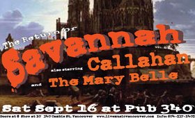 Savannah, Callahan, the Mary Belle Van @ Pub 340 Sep 16 2006 - May 1st @ Pub 340