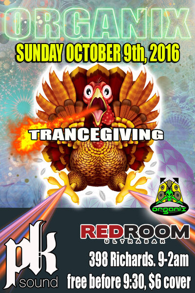 Trancegiving @ The Red Room Oct 9 2016 - Jun 23rd @ The Red Room