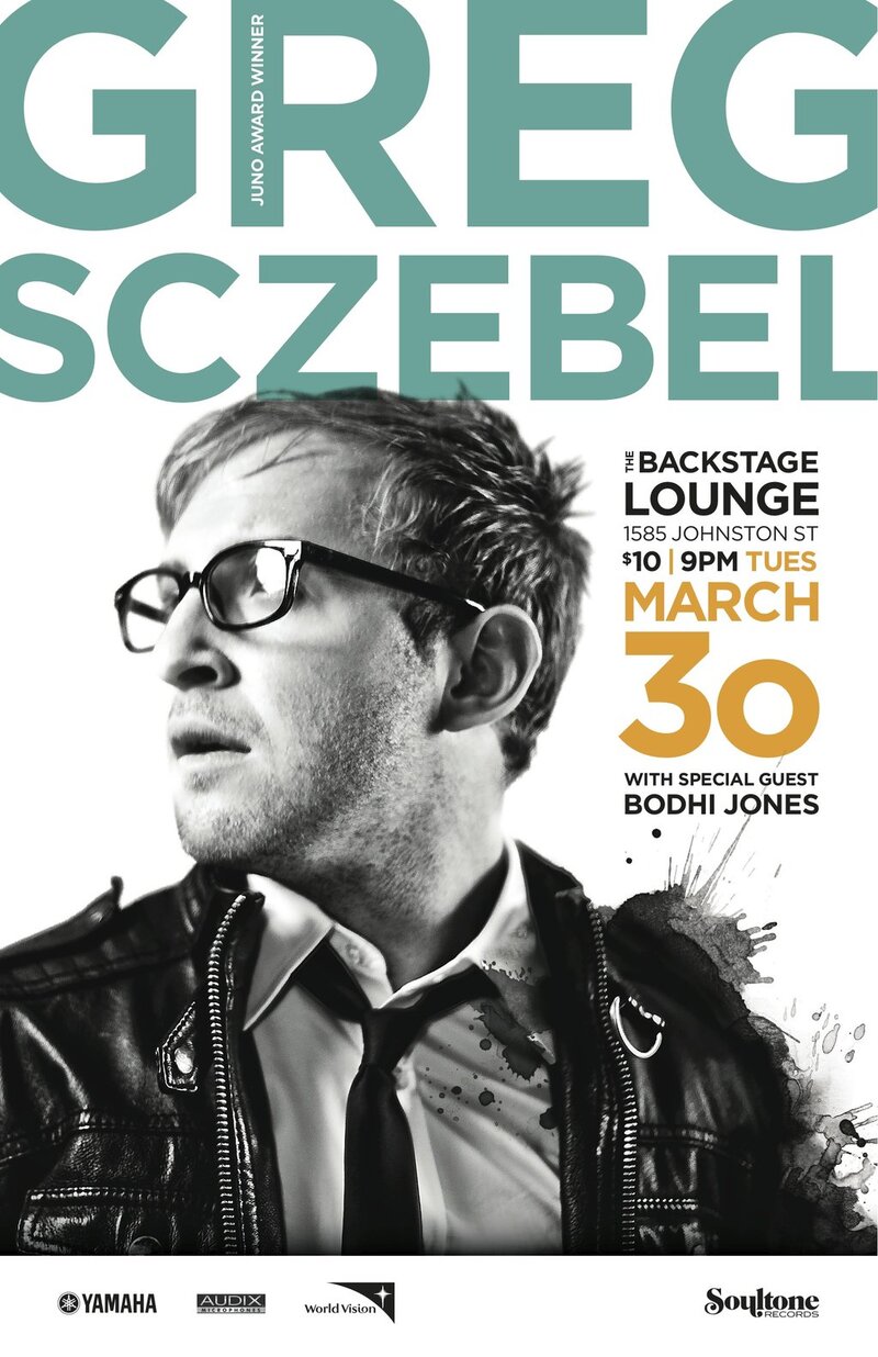 Greg Sczebel & Band, Bodhi Jones @ Backstage Lounge Mar 30 2010 - Apr 30th @ Backstage Lounge