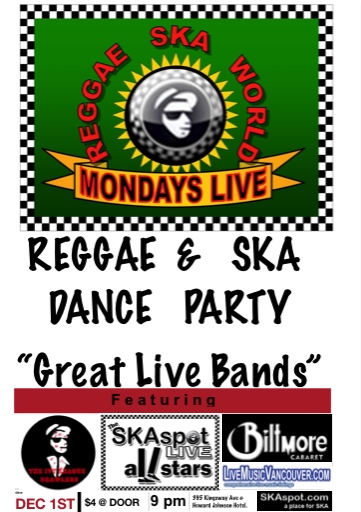 Monday Dec 1st - Live Reggae and Ska at the Biltmore: Skaspot Live All Stars, Ivy League Brawlers @ The Biltmore Cabaret Dec 31 1969 - May 6th @ The Biltmore Cabaret