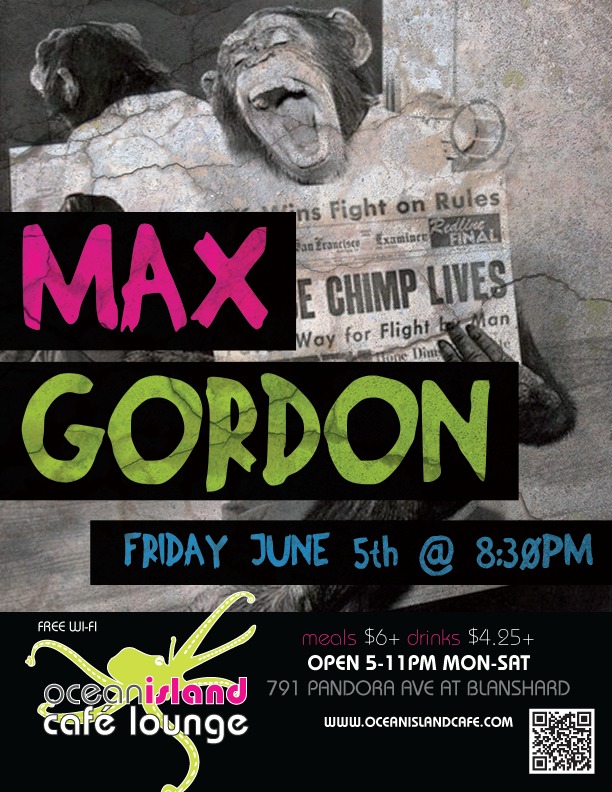 Maxwell Gordon: Maxwell Gordon @ Ocean Island Lounge Jun 5 2015 - Jun 4th @ Ocean Island Lounge