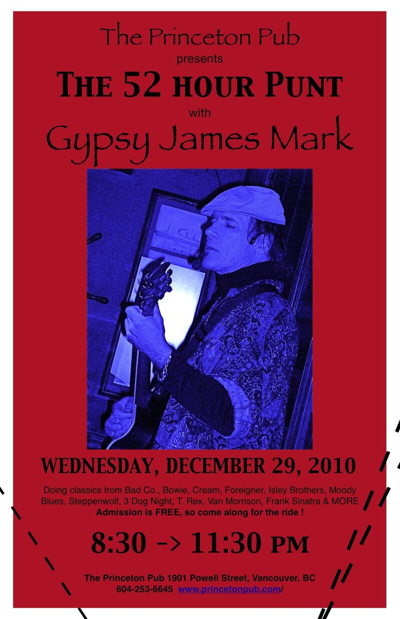 Gypsy James Mark @ Princeton Pub Dec 29 2010 - Jun 27th @ Princeton Pub