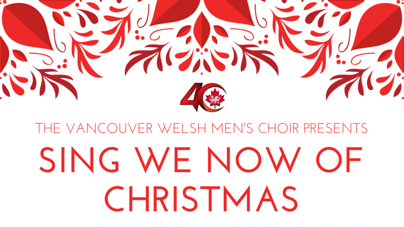 Sing We Now of Christmas: Vancouver Welsh Men's Choir @ South Delta Baptist Church Dec 13 2021 - May 8th @ South Delta Baptist Church