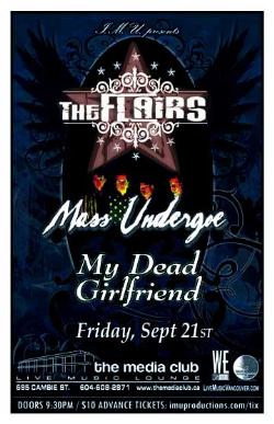 The Flairs, Mass Undergoe, My Dead Girlfriend @ The Media Club Sep 21 2007 - May 6th @ The Media Club