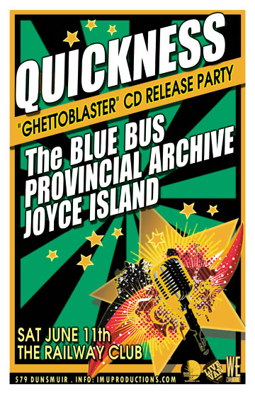 LATE SHOW! QUICKNESS CD Release Party w/ special guests: QUICKNESS, The BLUE BUS, The Provincial Archive, Joyce Island @ Railway Club Jun 11 2011 - May 6th @ Railway Club