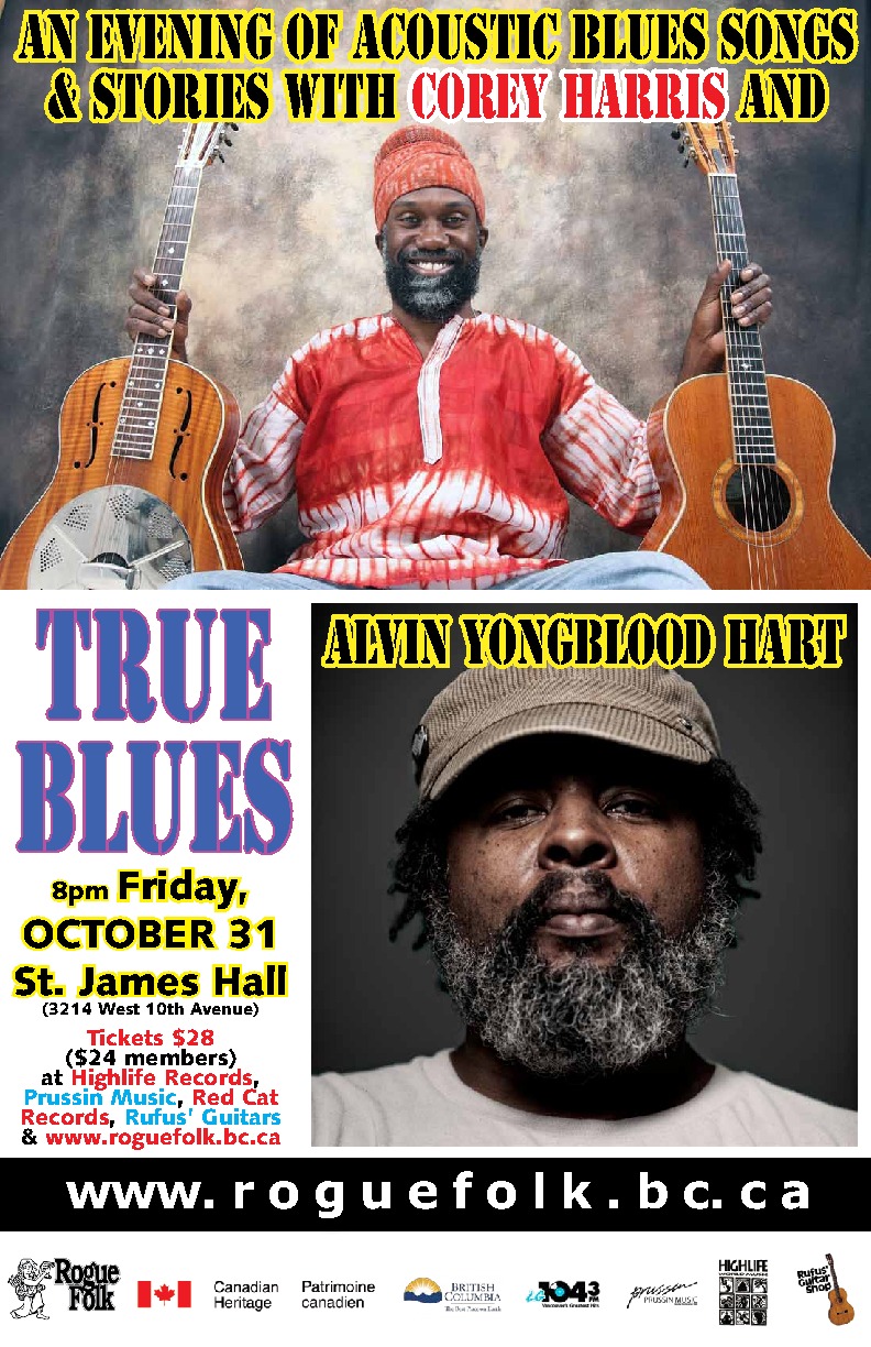 True Blues ft: Corey Harris, Alvin Youngblood Hart @ St. James Community Hall Oct 31 2014 - Jun 27th @ St. James Community Hall