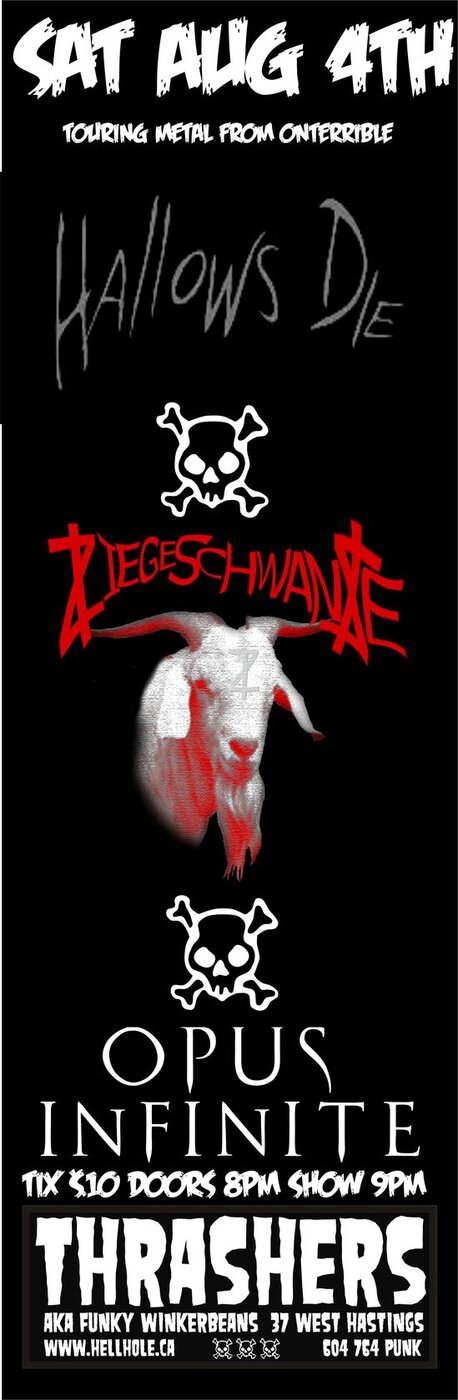 Hallows Die, OPUS INFINITE, ZEIGE SCHWANZE @ Funky Winker Beans - Aug 04, 2012