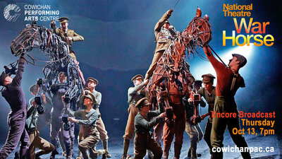 NT Live HD Encore: WAR HORSE @ Cowichan Performing Arts Centre Oct 13 2016 - Jun 3rd @ Cowichan Performing Arts Centre