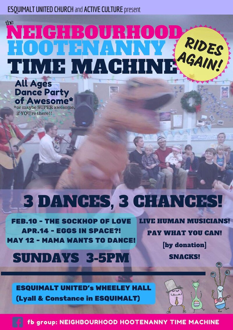Neighbourhood Hootenanny Time Machine @ Esquimalt United Church  May 12 2019 - Jun 4th @ Esquimalt United Church 