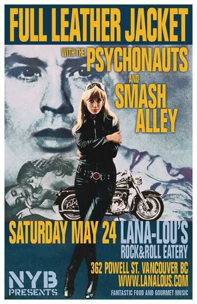 Full Leather Jacket, The Psychonauts, Smash Alley @ LanaLou's May 24 2014 - May 6th @ LanaLou's