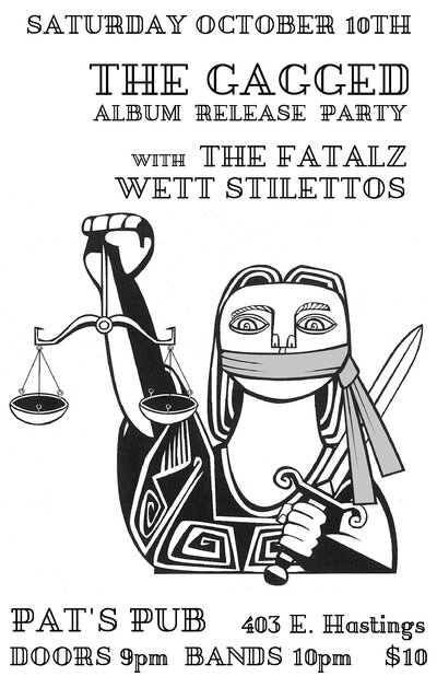 (Album Release): The Gagged, The Fatalz, Wett Stilettos  @ Pat's Pub Oct 10 2015 - Jun 14th @ Pat's Pub