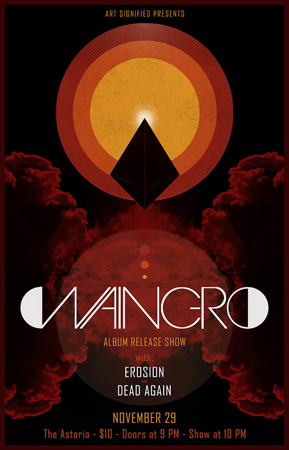 Waingro (Album Release), Erosion,  DEAD AGAIN @ The Astoria  Nov 29 2014 - Jun 25th @ The Astoria 