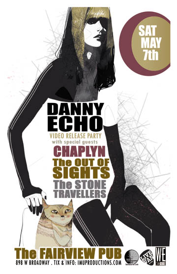 DANNY ECHO VIDEO RELEASE PARTY w/ special guests: Danny Echo, The OUT OF SIGHTS, Chaplyn, The Stone Travelers @ Fairview Pub Dec 31 1969 - May 6th @ Fairview Pub